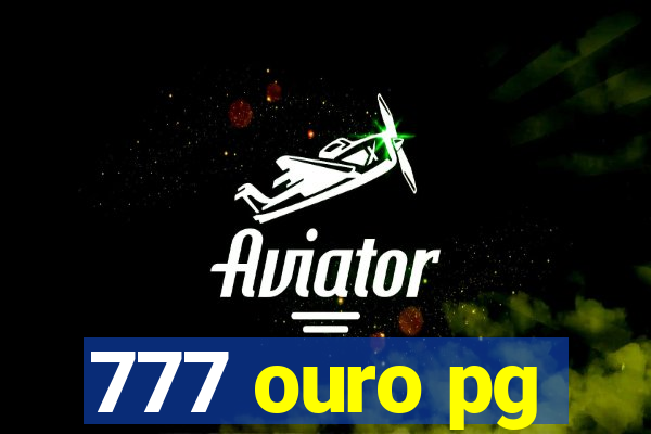 777 ouro pg